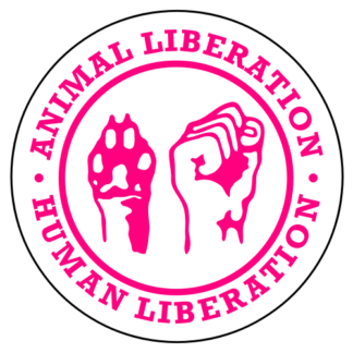 Human Liberation Animal Liberation Sticker (Hot Pink)
